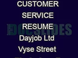 JANE RUSSELL CUSTOMER SERVICE RESUME Dayjob Ltd  Vyse Street  Birmingham B NF T      