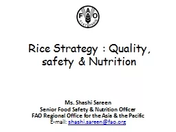 Rice Strategy : Quality, safety & Nutrition
