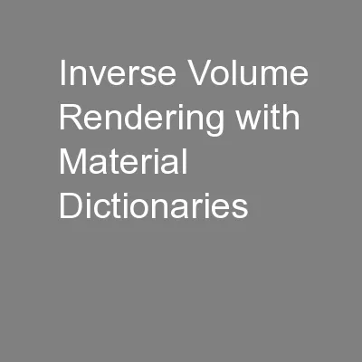 Inverse Volume Rendering with Material Dictionaries