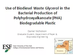 Use of Biodiesel Waste Glycerol in the Bacterial Production