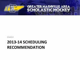 2013-14 SCHEDULING RECOMMENDATION