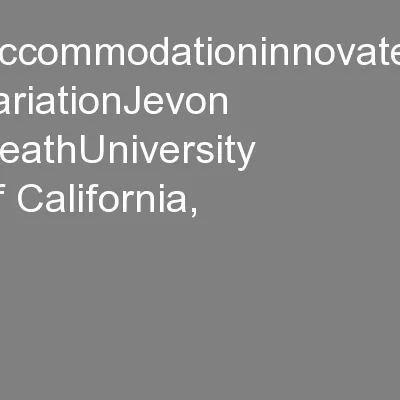 Accommodationinnovated variationJevon HeathUniversity of California, B