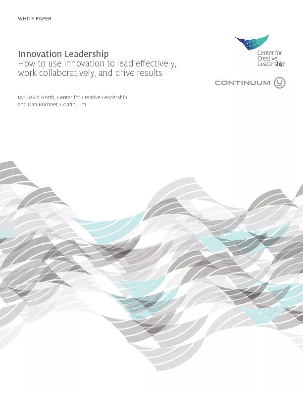 WHITE PAPERInnovation LeadershipHow to use innovation to lead eective