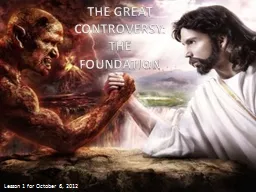 THE GREAT CONTROVERSY: THE FOUNDATION