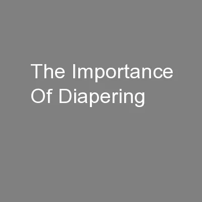 The Importance Of Diapering