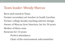 Team leader: Wendy Marcus