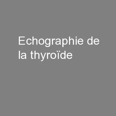 Echographie de la thyroïde