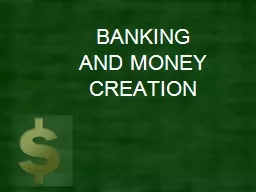 BANKING AND MONEY CREATION