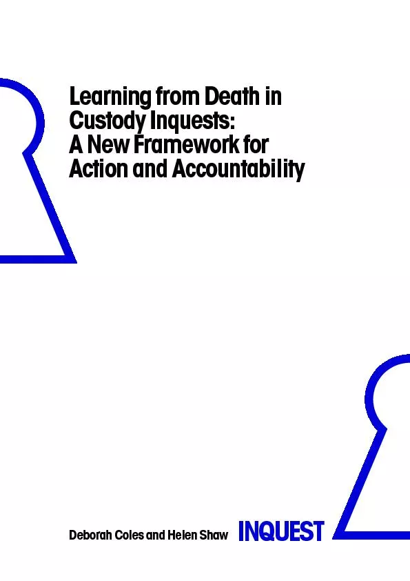 Learning from Death inCustody Inquests: A New Framework for
