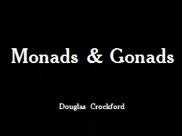 Monads & Gonads