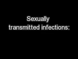 Sexually transmitted infections: