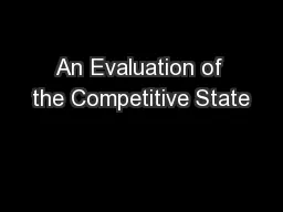 An Evaluation of the Competitive State