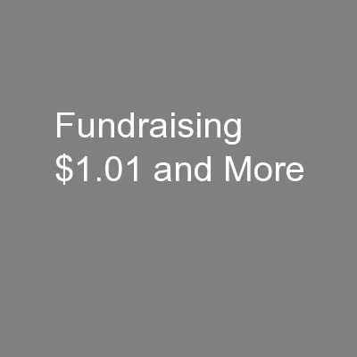 Fundraising $1.01 and More