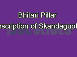 Bhitari Pillar Inscription of Skandagupta