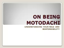 ON BEING MOTODACHI