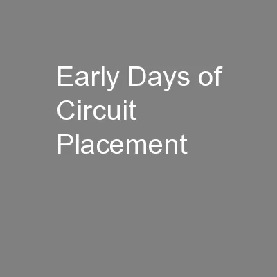 Early Days of Circuit Placement