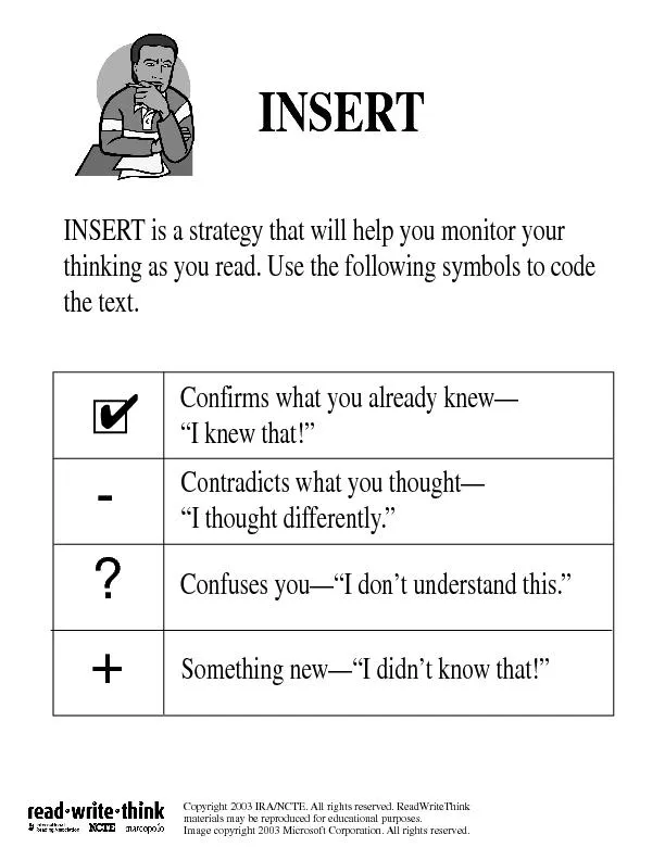INSERTINSERT is a strategy that will help you monitor yourthinking as