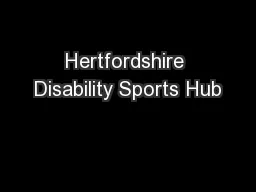 Hertfordshire Disability Sports Hub