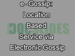 e -Gossip: Location Based Service via Electronic Gossip