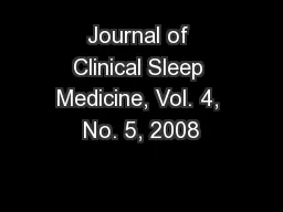 Journal of Clinical Sleep Medicine, Vol. 4, No. 5, 2008
