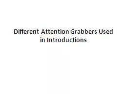 Different Attention Grabbers Used in Introductions