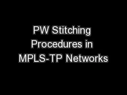 PW Stitching Procedures in MPLS-TP Networks
