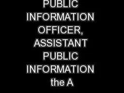 LIST OF PUBLIC INFORMATION OFFICER, ASSISTANT PUBLIC INFORMATION the A