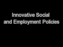 Innovative Social and Employment Policies