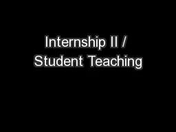 Internship II / Student Teaching