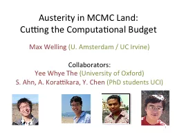 Austerity in MCMC Land: