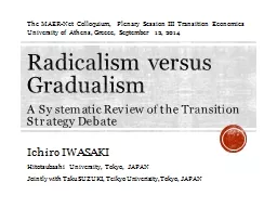 Radicalism versus Gradualism