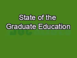 State of the Graduate Education