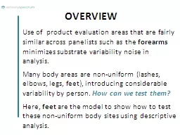 Use of  product evaluation areas that are fairly similar ac