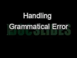 Handling Grammatical Error