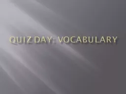 Quiz Day: Vocabulary