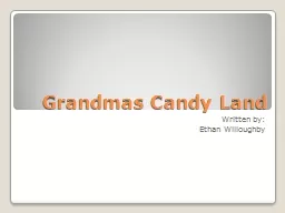 Grandmas Candy Land