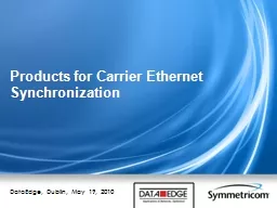 Products for Carrier Ethernet Synchronization