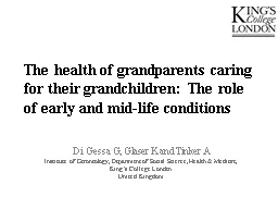 The health of grandparents caring for their grandchildren: