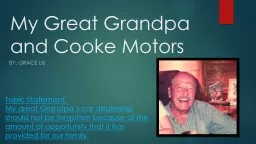 My Great Grandpa and Cooke Motors