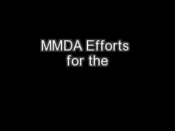 MMDA Efforts for the