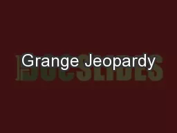 Grange Jeopardy