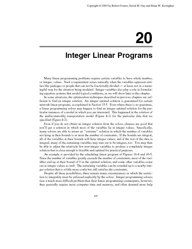 INTEGER LINEAR PROGRAMS CHAPTER 20from the user in formulation and in