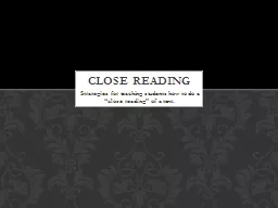 Strategies for teaching students how to do a “close readi