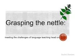 Grasping the nettle: