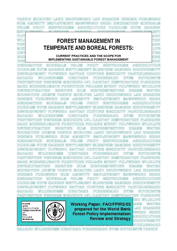 FOREST MANAGEMENT IN TEMPERATE AND BOREALFORESTS: CURRENT PRACTICES AN