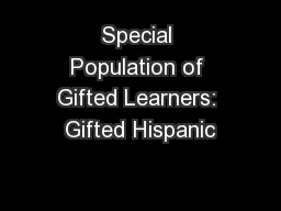 Special Population of Gifted Learners: Gifted Hispanic