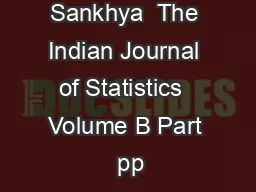 Sankhya  The Indian Journal of Statistics  Volume B Part  pp