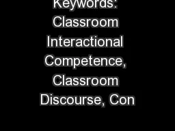 Keywords: Classroom Interactional Competence, Classroom Discourse, Con