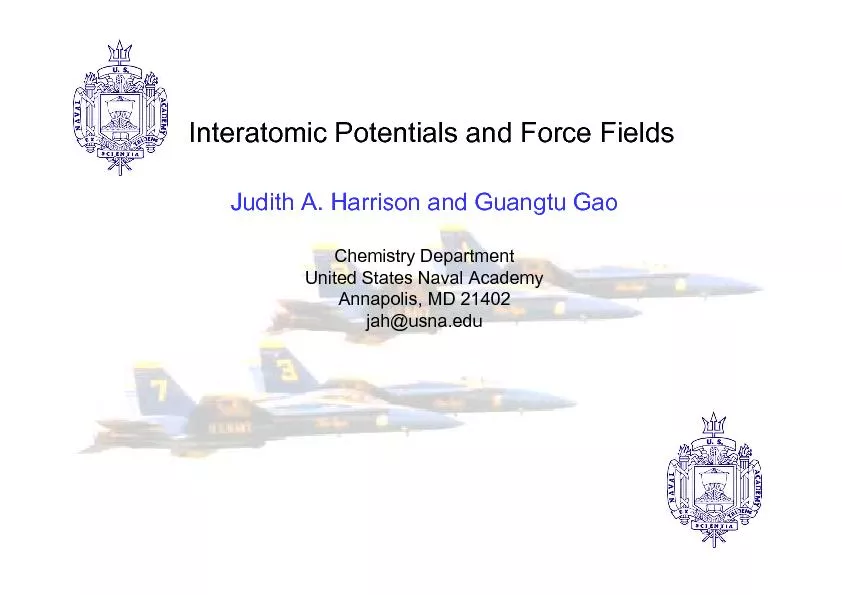 InteratomicPotentials and Force FieldsJudith A. Harrison and GuangtuGa