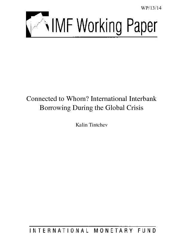 Connected to Whom? International Interbank Borrowing During the Global